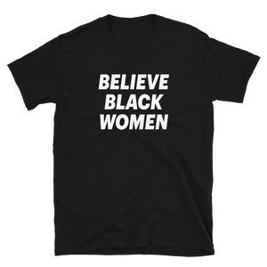Believe Black Women